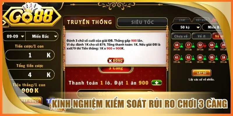 Kinh nghiệm kiểm soát rủi ro chơi 3 càng