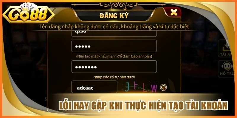 Lỗi hay gặp khi thực hiện tạo tài khoản