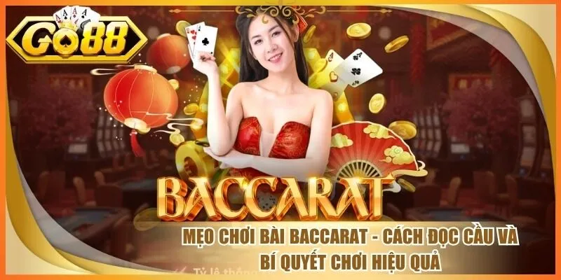 Mẹo Chơi Bài Baccarat