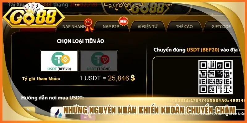 Những nguyên nhân khiến khoản chuyển chậm