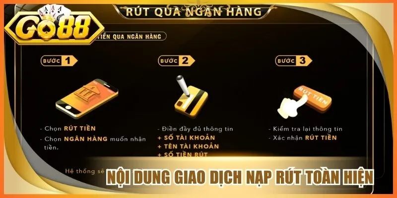 Nội dung giao dịch nạp rút toàn hiện