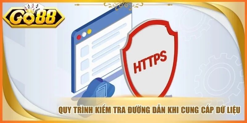Quy trình kiểm tra đường dẫn trước khi cung cấp dữ liệu