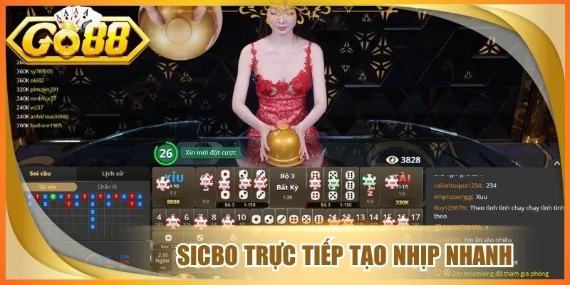 Sicbo trực tiếp tạo nhịp nhanh