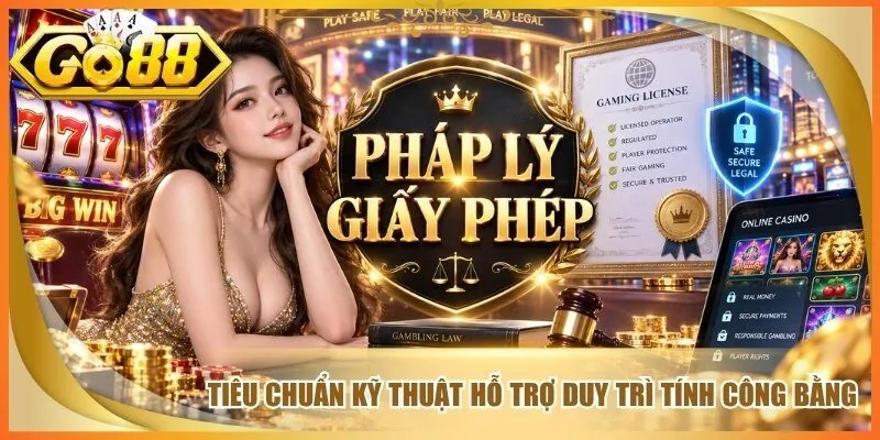 Tiêu chuẩn kỹ thuật hỗ trợ duy trì tính công bằng