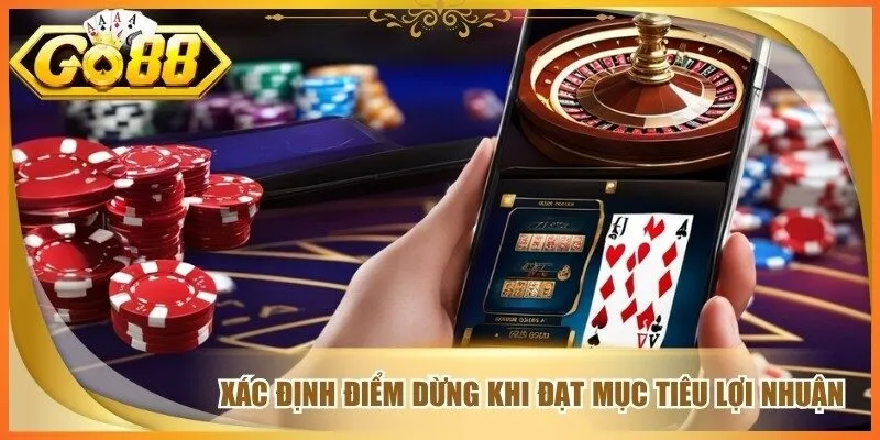 Xác định điểm dừng khi đạt mục tiêu lợi nhuận